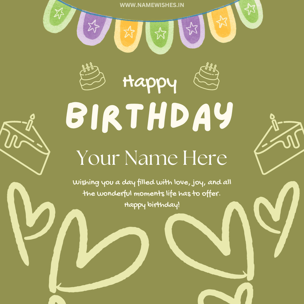 Create a Birthday Wish Card With Your Name – Free Download