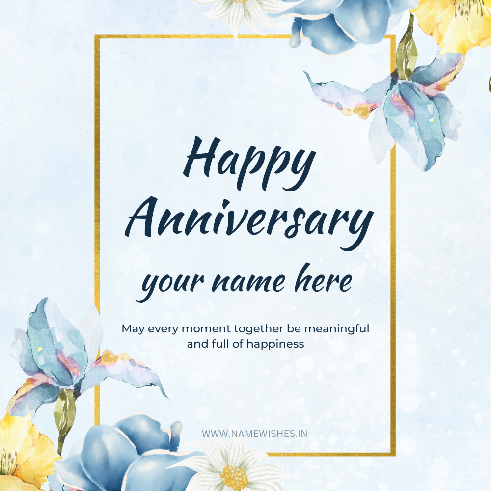 Happy Anniversary Wishing Card With Your Name Online Free