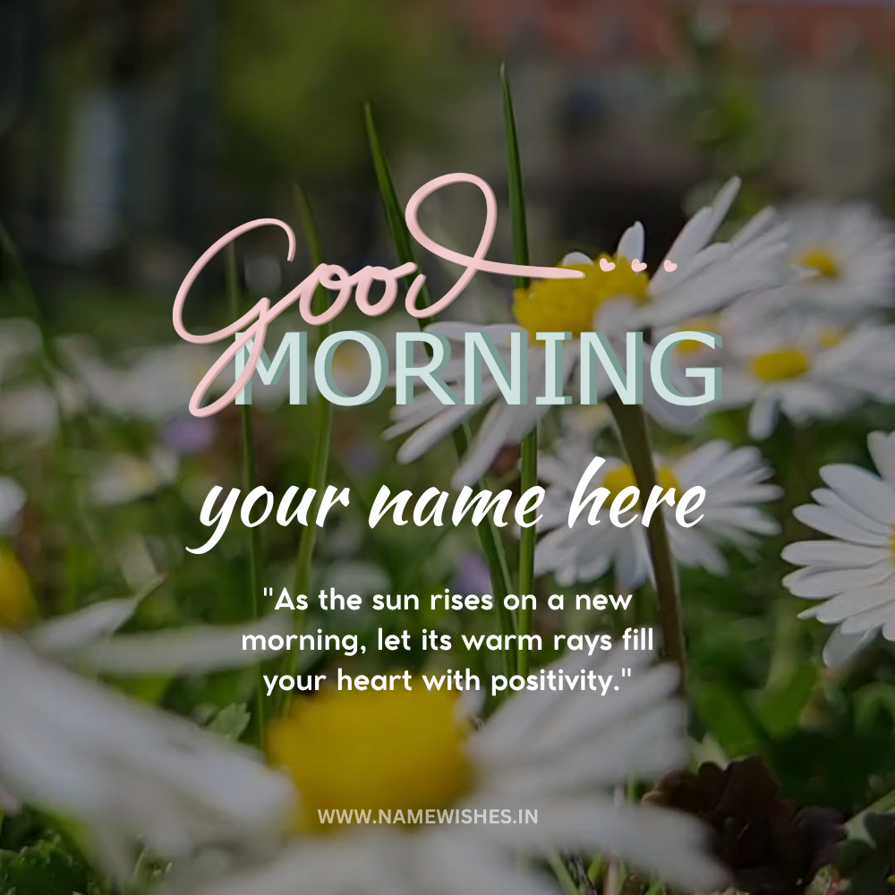 Morning Wishes Card With Your Name – Free Personalization