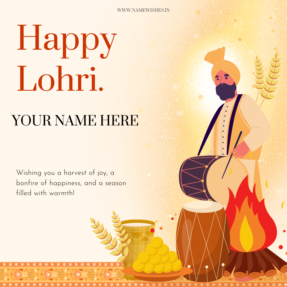 Wishing You Abundance and Joy This Lohri Card with Your Name