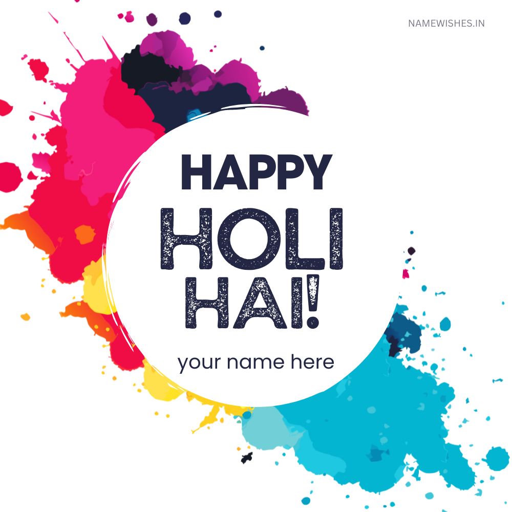 Happy Holi Greeting Card with Your Name – Create Free Online