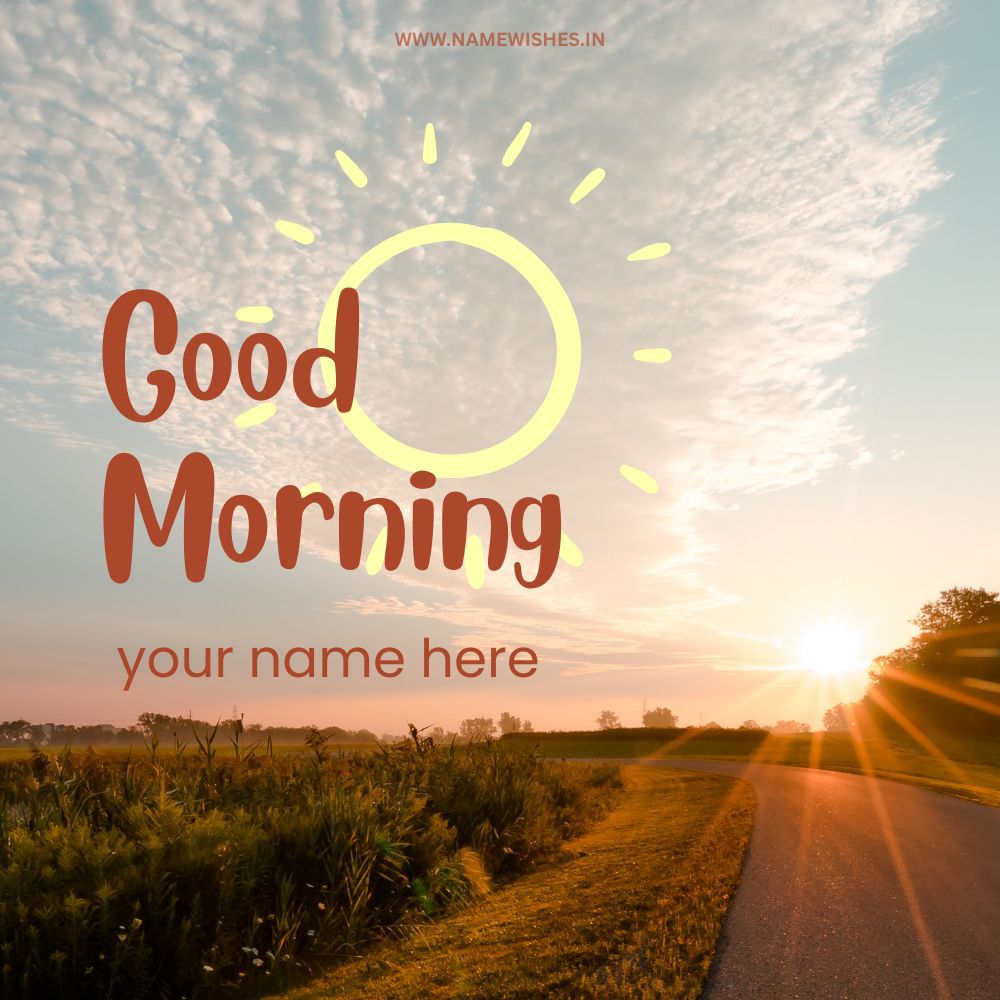 Good Morning Card With Your Name – Free Online Creator