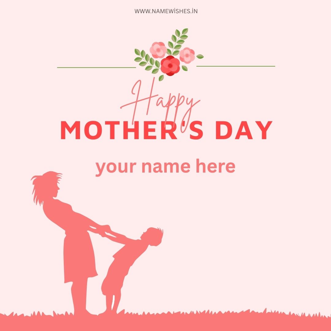 Happy Mother’s Day Card with Name Free Download