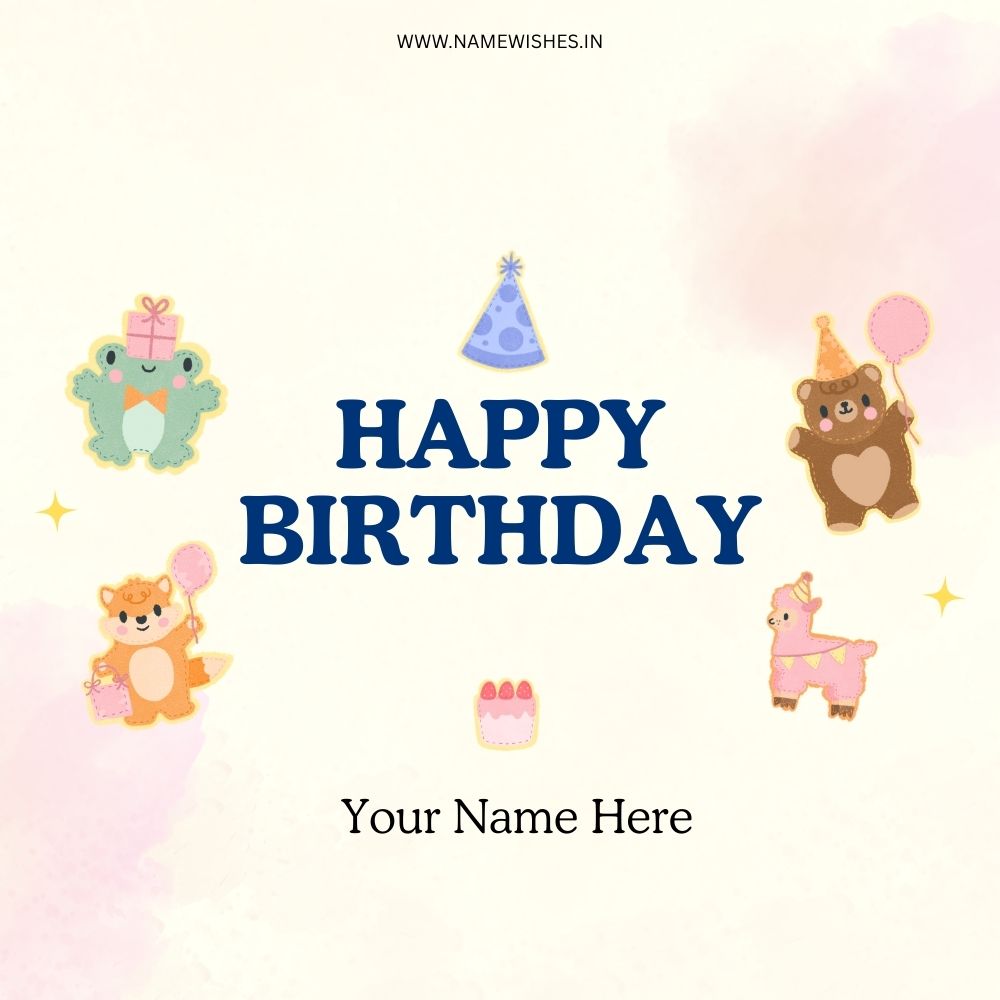 Happy Birthday Card – Create Personalized Wishes Online