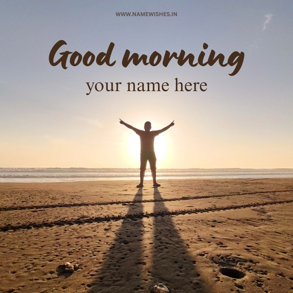 Good Morning Wishes – Personalized Greeting Cards Online