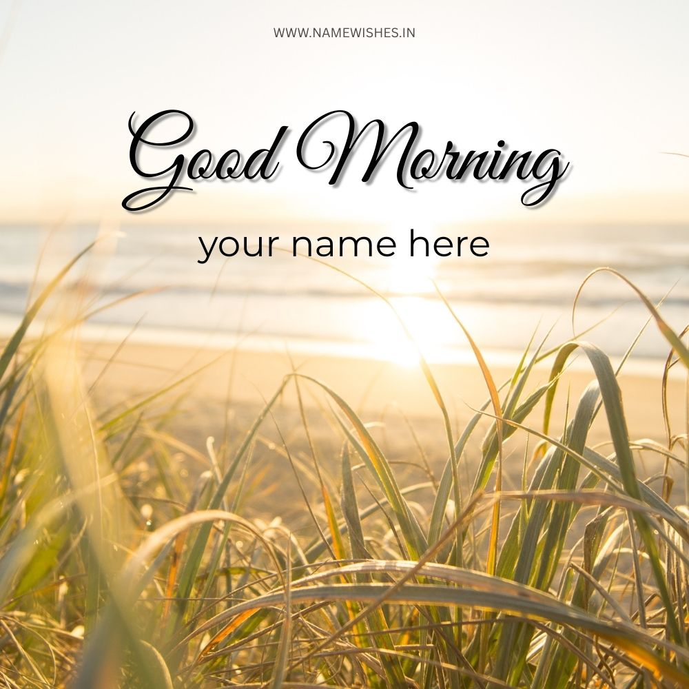 Good Morning Card Wishes – Create Personalized Greetings