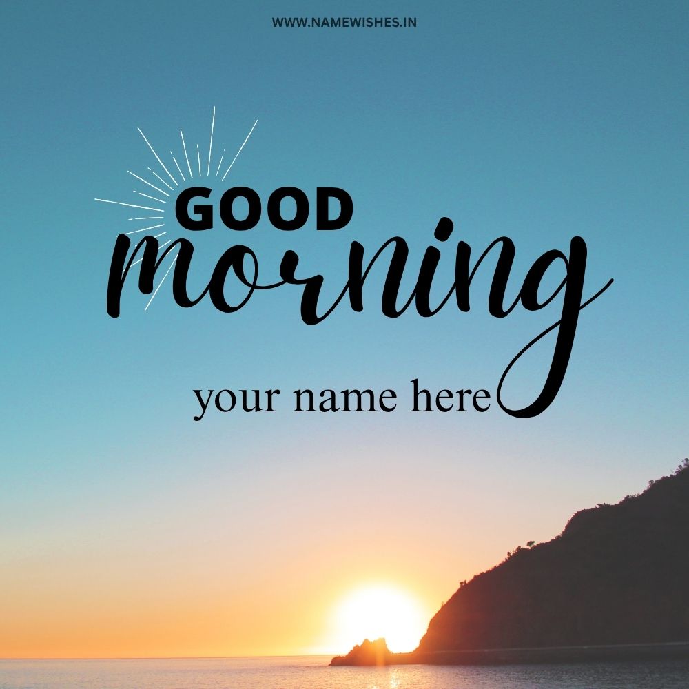 Good morning Card Online – Send Wishes with Your Name