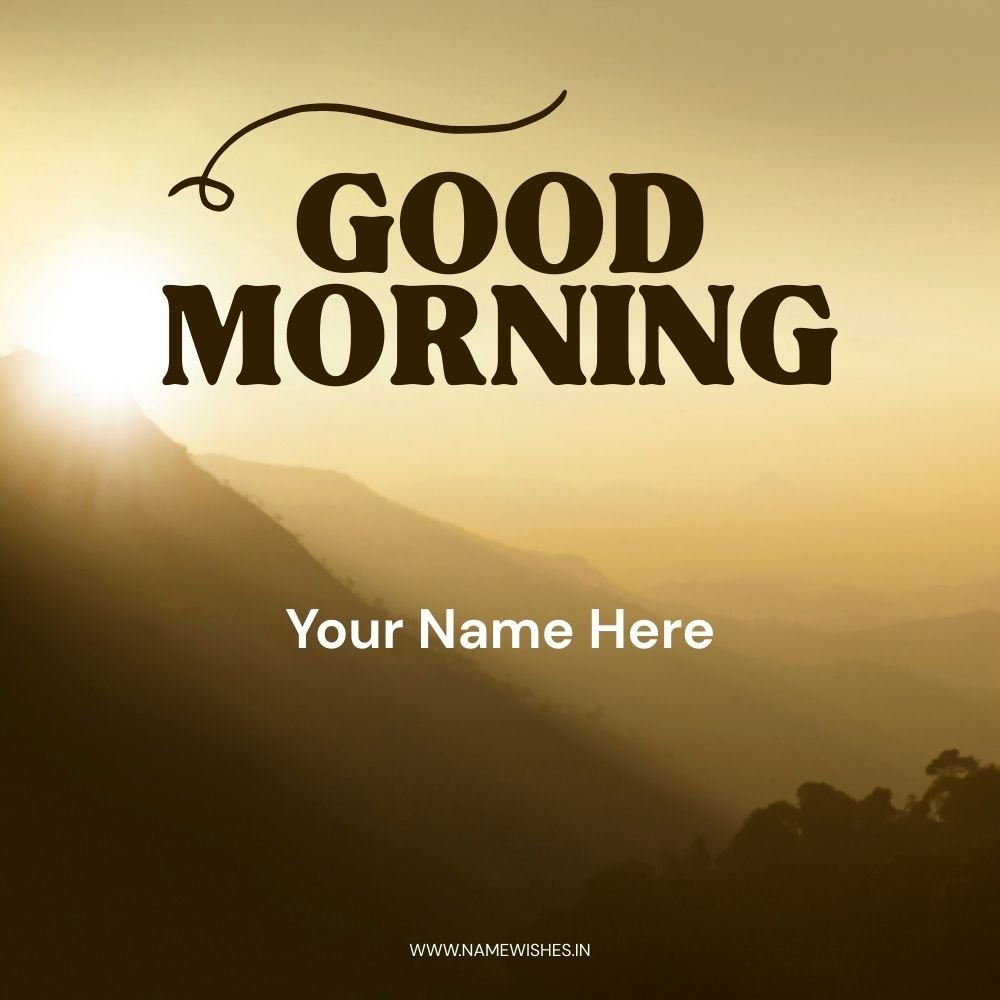 Good Morning Card – Beautiful Wishes with Name & Photo