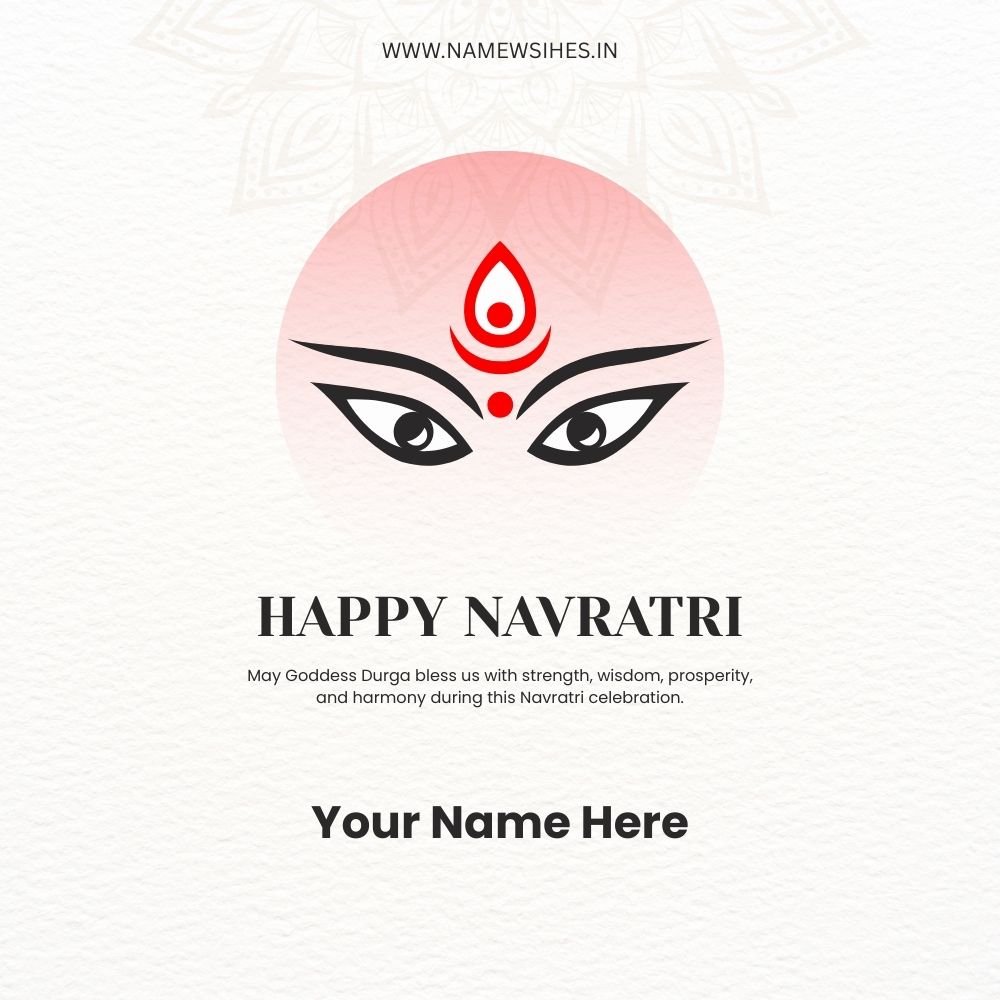 Happy Navratri Card – Personalized Festival Wishes Online