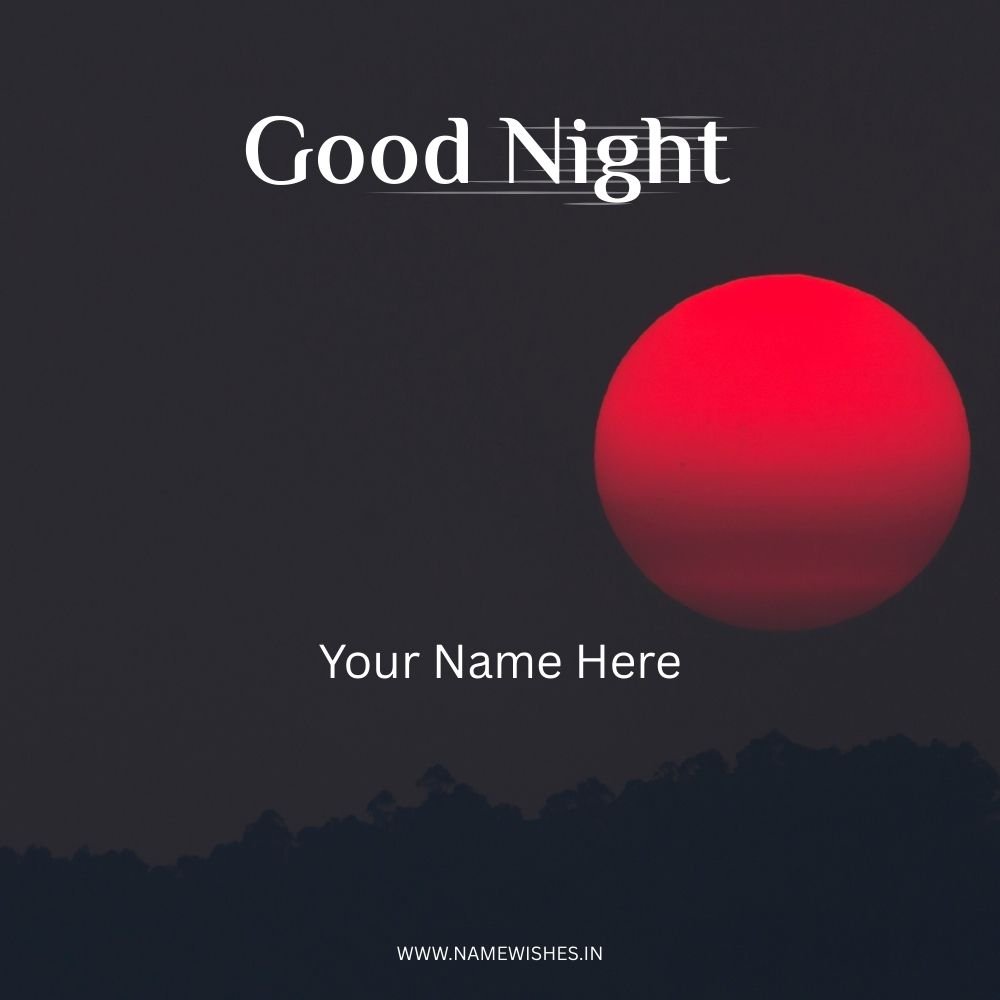 Good Night Card – Create Personalized Wishes with Name
