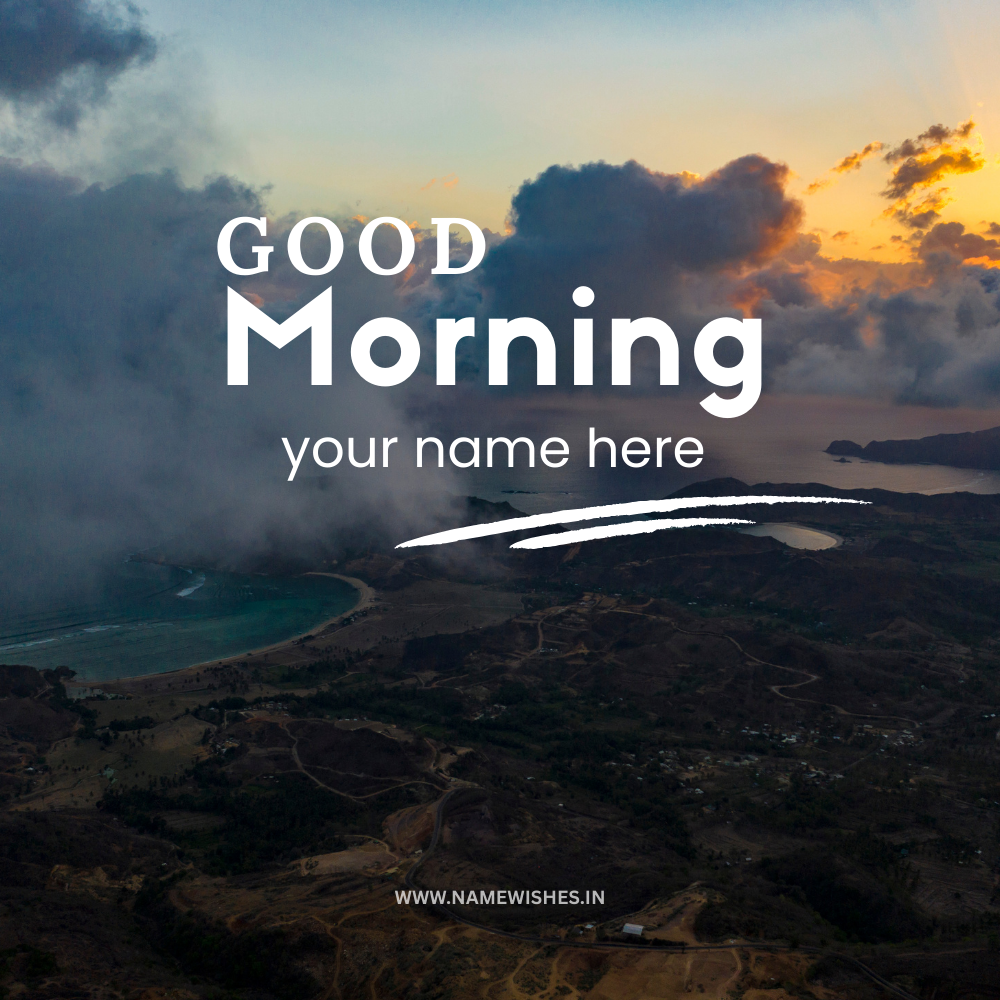 Good Morning Card with Name – Free Online Greeting Maker