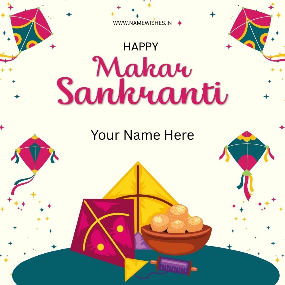 Makar Sankranti Wish Card Free – Create Online
