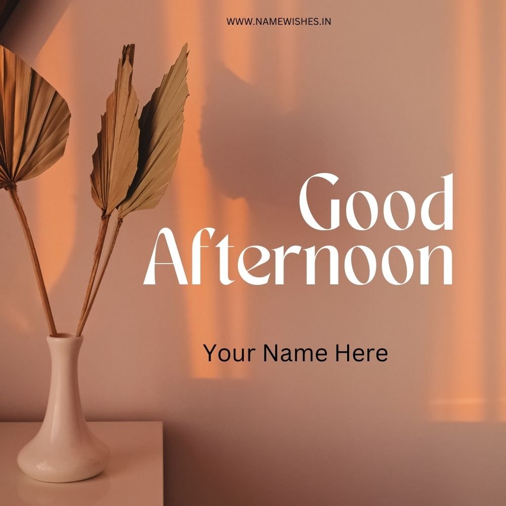 Create Good Afternoon Card in Seconds
