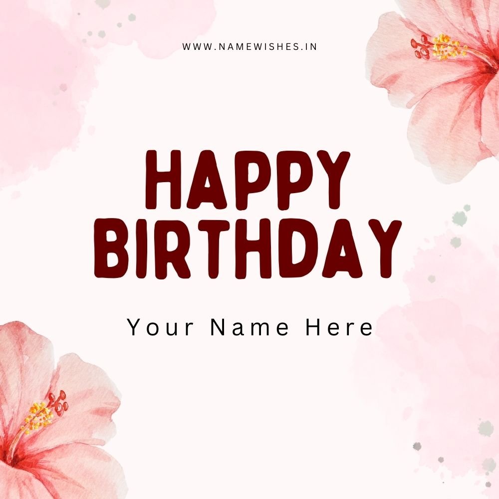 Name Birthday Card – Create Simple Personalized Birthday Wishes