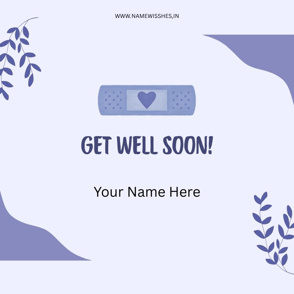 Positive Get Well Soon Greeting with Name – Free Online Card