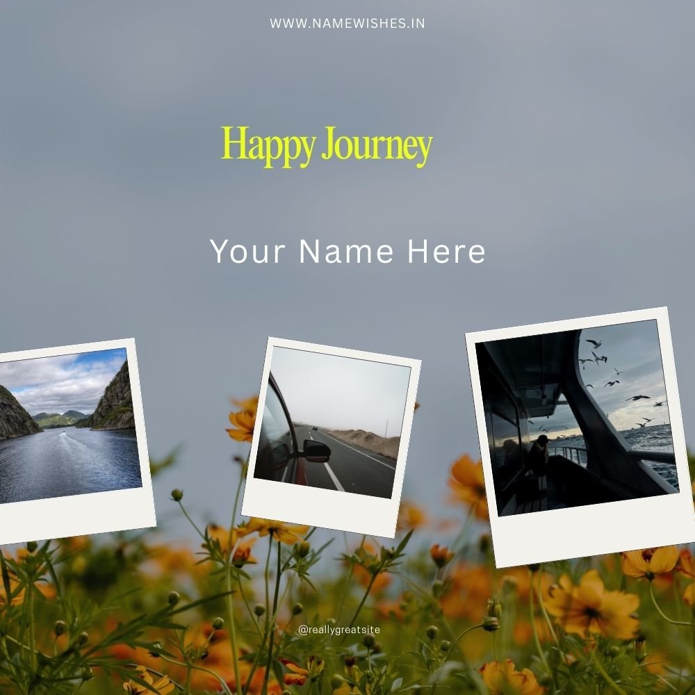Journey Wishes Card with Name – Create Free Personalized Travel Greeting Online